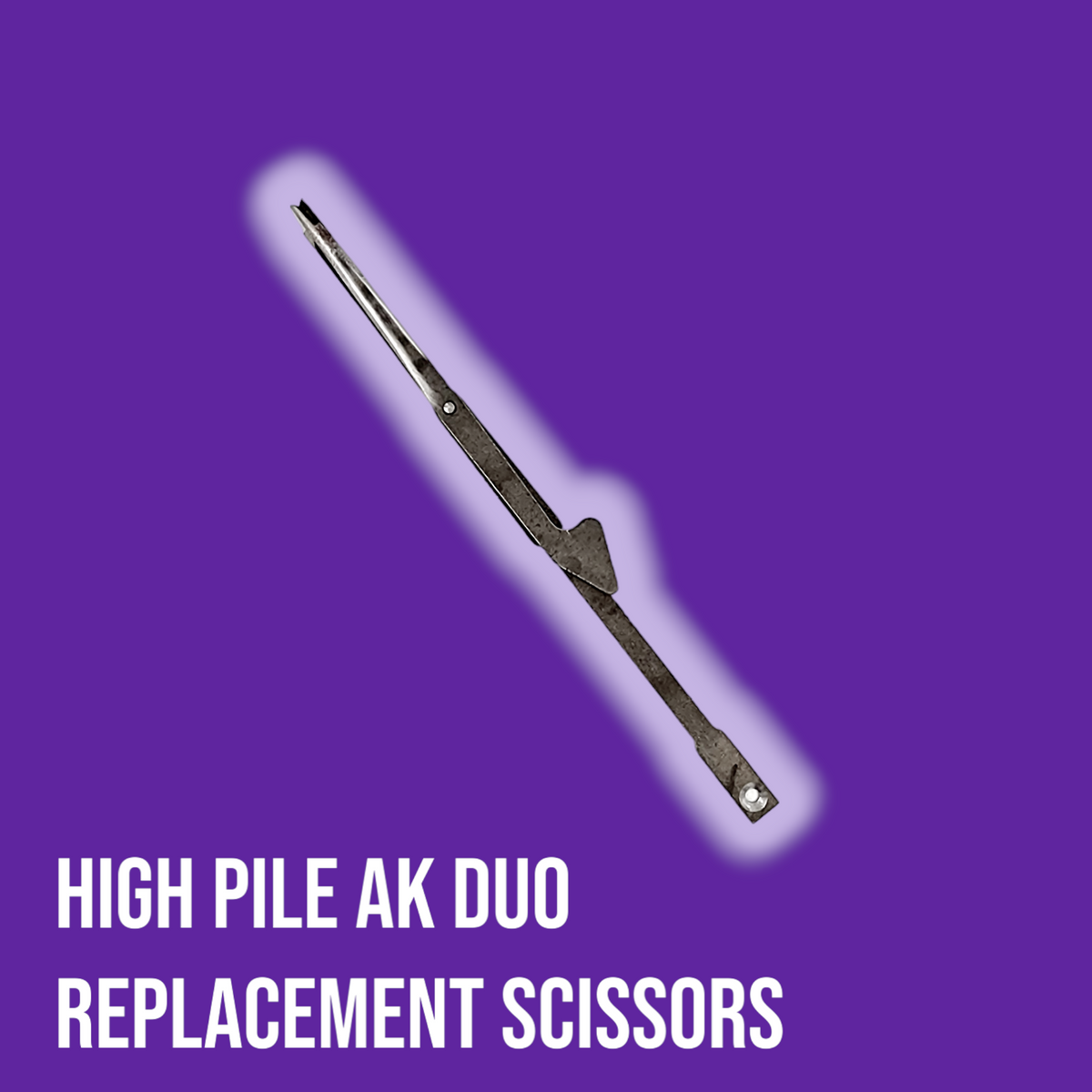 High Pile AK DUO Replacement Scissors | Pre- Order Ships approx. Dec 22nd, 2025